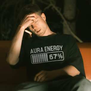 67 Funny Meme Aura Energy at 67 Six Seven Meme Gen T-Shirt