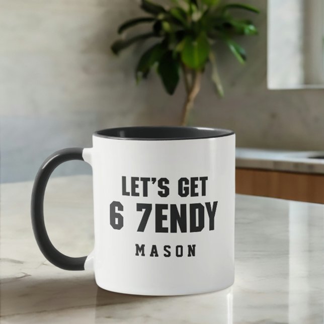 67 Funny Meme Let's get Six Seven Sendy 6 7endy Mug (Creator Uploaded)
