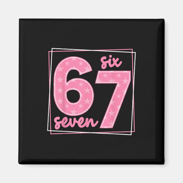 67 Funny Number 67 Birthday Meme  Magnet (Front)