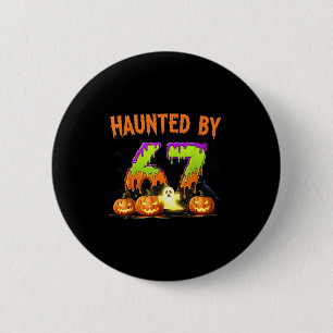 67 Funny Six Seven Gen Alpha Z Halloween 67 Haunte 6 Cm Round Badge
