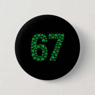 67 Funny Six Seven Gen Meme Lucky Vibes St. Patric 6 Cm Round Badge