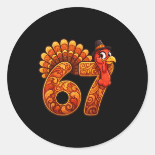 67 Funny Thanksgiving Turkey Meme Six Seven 6 7 Classic Round Sticker