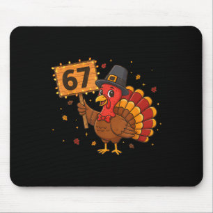 67 Funny Thanksgiving Turkey Meme Six Seven 6 7 Gi Mouse Pad