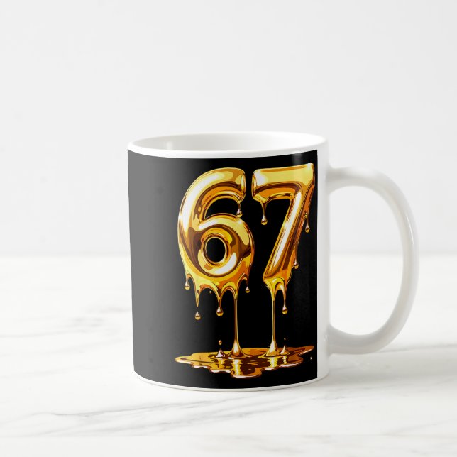 67 Gold Drip Funny Six Seven Meme Boys Kids 6 7 Dr Coffee Mug (Right)