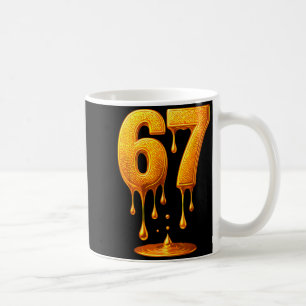 67 Gold Drip Six Seven Funny Meme  Coffee Mug