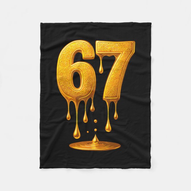 67 Gold Drip Six Seven Funny Meme  Fleece Blanket (Front)