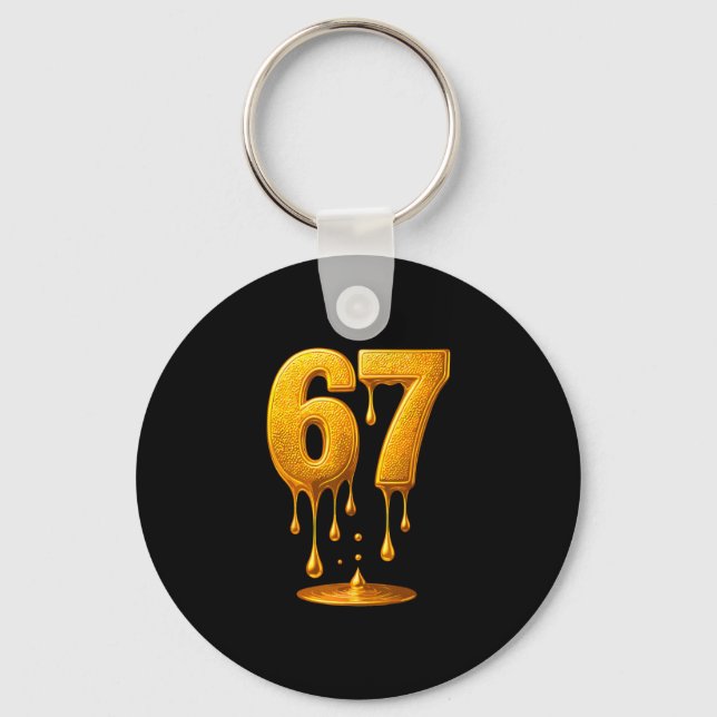 67 Gold Drip Six Seven Funny Meme  Key Ring (Front)
