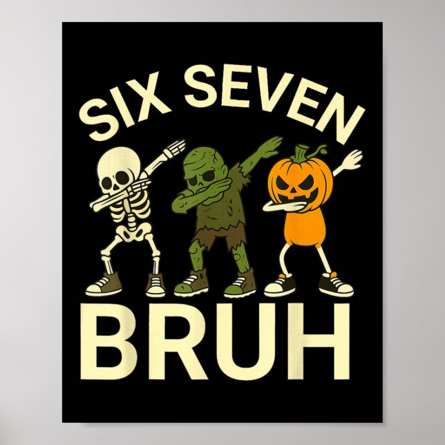 67 Halloween Funny Six Seven Meme Brainrot Pumpkin Poster (Front)