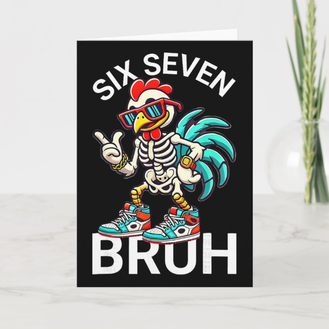 67 Halloween Meme 6 7 Chicken Skeleton Six Seven F Card (Front)