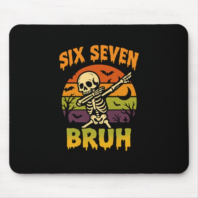 67 Halloween Meme 6 7 Skeleton Six Seven Numbers F Mouse Pad (Front)