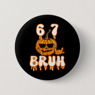 67 Halloween Meme Brainrot Costume Kids 6-7 Six Se 6 Cm Round Badge