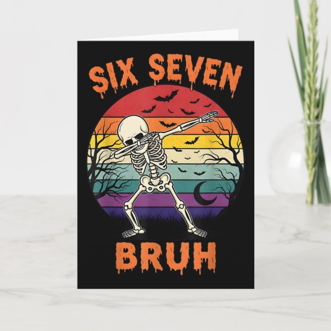 67 Halloween Meme Six Seve Skeleton Numbers Funny  Card (Front)