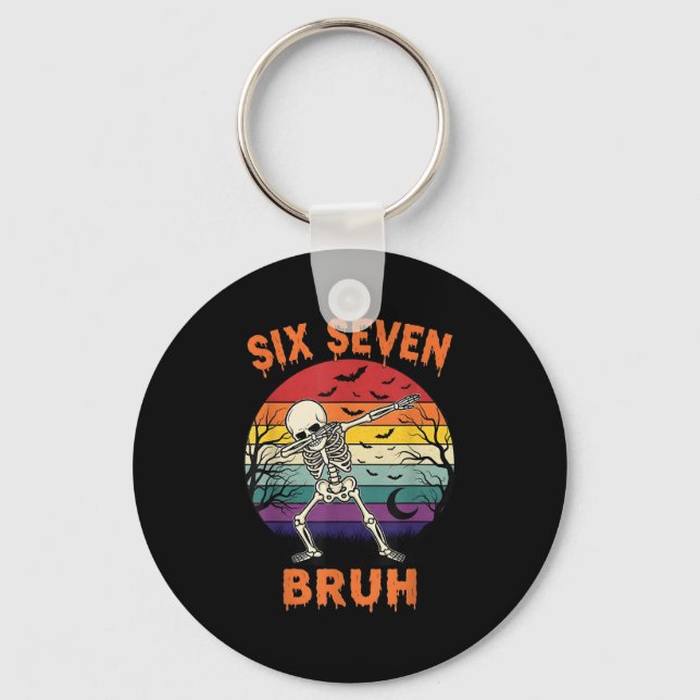 67 Halloween Meme Six Seve Skeleton Numbers Funny  Key Ring (Front)