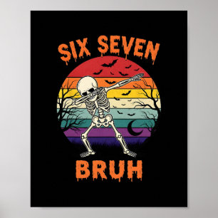 67 Halloween Meme Six Seve Skeleton Numbers Funny Poster