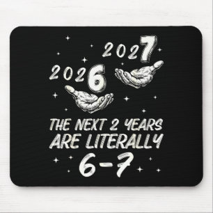 67 Happy New Year 6 7 New Years Eve 2026 Nye Party Mouse Pad