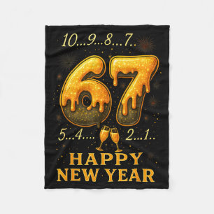 67 Happy New Year Six Seven Funny Countdown 2026 B Fleece Blanket