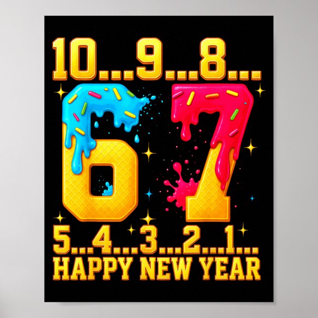 67 Happy New Year Six Seven Funny Countdown 2026  Poster (Front)