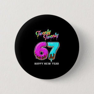 67 Happy New Year's Eve Six Seven Funny 2026 Brain 6 Cm Round Badge
