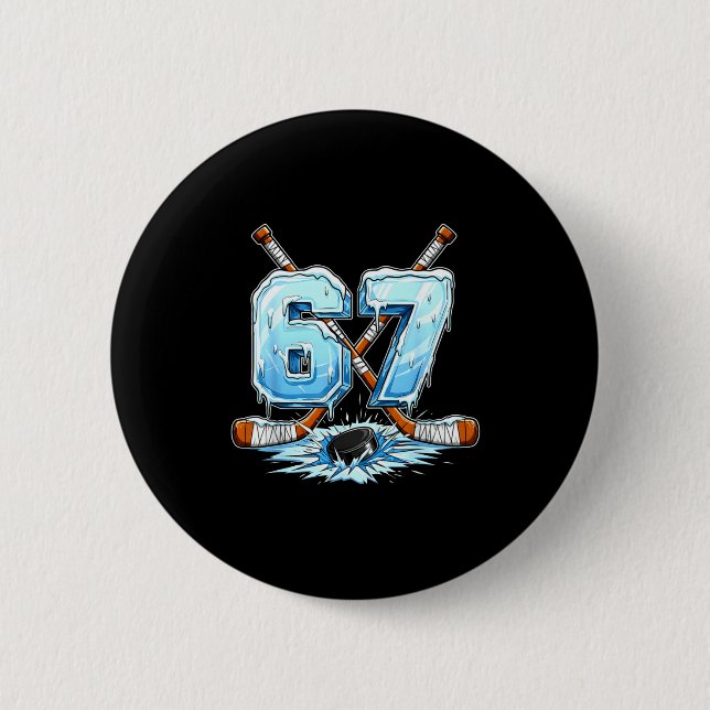 67 Hockey Drip Number Funny Meme Style Boys Graphi 6 Cm Round Badge (Front)