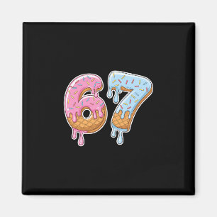 67 Ice Cream 67 Meme Funny Six Seven Gen Alpha Men Magnet