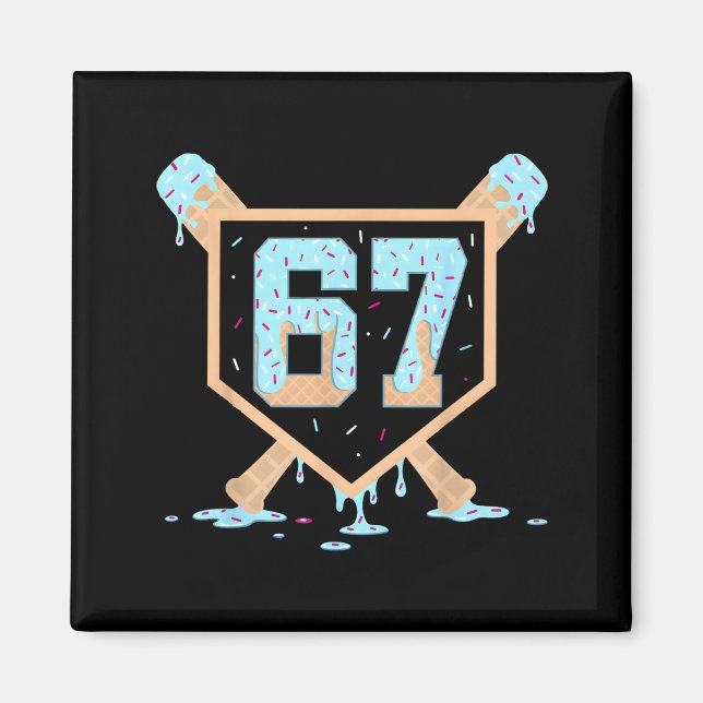 67 Ice Cream Drip Baseball Meme Funny Six Seven Ge Magnet (Front)