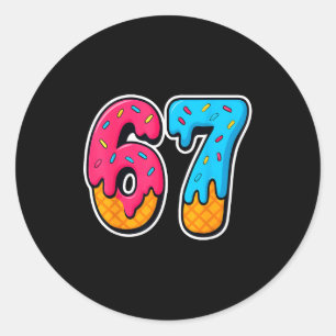 67 Ice Cream Drip Funny Six Seven Gen Alpha Meme S Classic Round Sticker