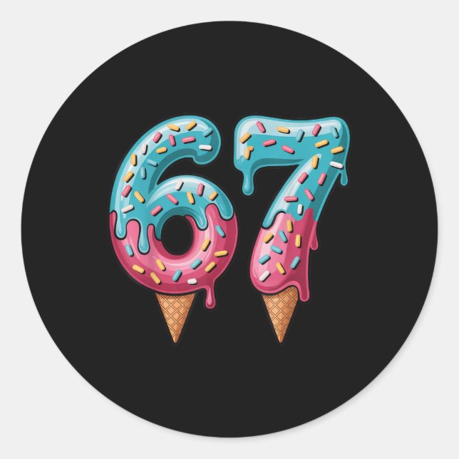 67 Ice Cream Drip Meme  Classic Round Sticker (Front)
