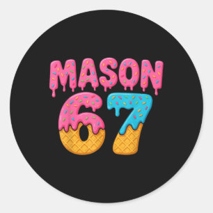 67 Ice Cream Drip Meme Funny Six Seven Gen Alpha S Classic Round Sticker
