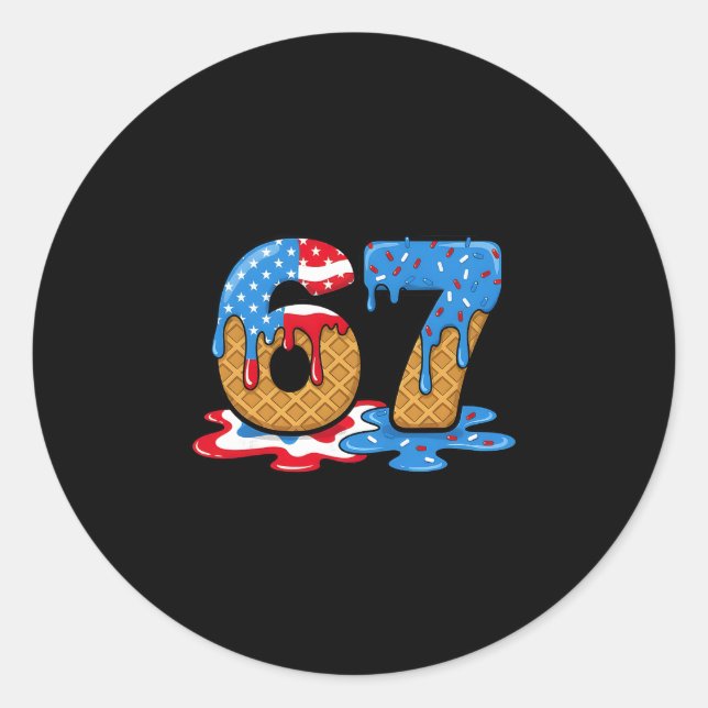 67 Ice Cream Drip Meme Funny Six Seven Gen Alpha S Classic Round Sticker (Front)
