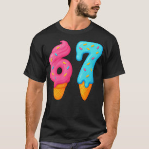 67 Ice Cream Drip Meme Funny Six Seven Gen Alpha S T-Shirt