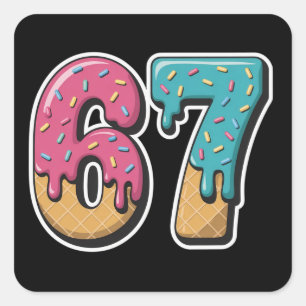 67 Ice Cream Drip Meme Funny Six Seven Gen Alpha Square Sticker