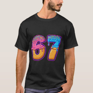 67 Ice Cream Drip Meme Funny Six Seven Gen Alpha T-Shirt
