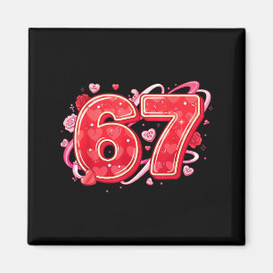 67 Ice Cream Drip Meme Funny Six Seven Valentine D Magnet