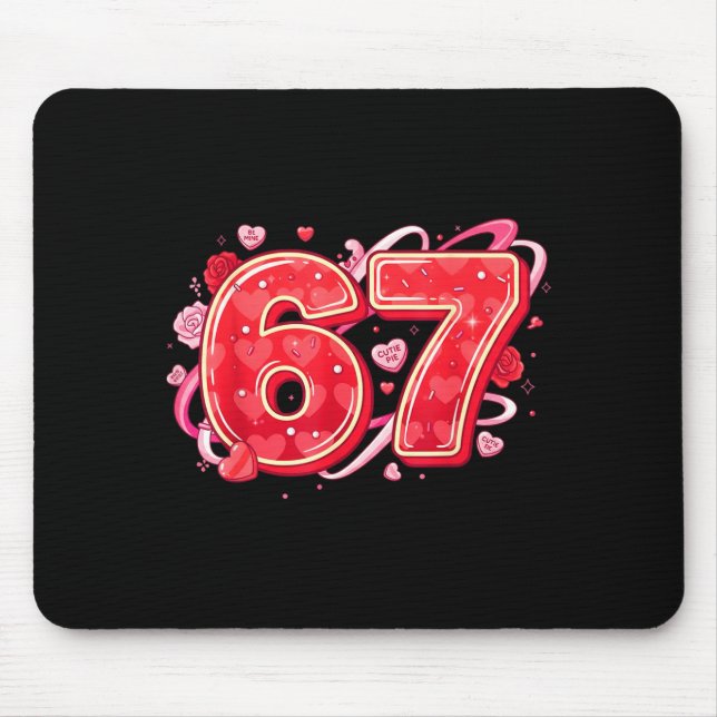 67 Ice Cream Drip Meme Funny Six Seven Valentine D Mouse Pad (Front)