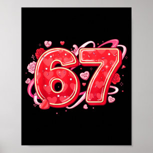 67 Ice Cream Drip Meme Funny Six Seven Valentine D Poster