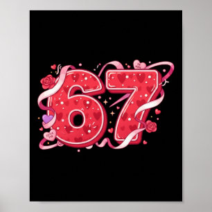 67 Ice Cream Drip Meme Funny Six Seven Valentine D Poster