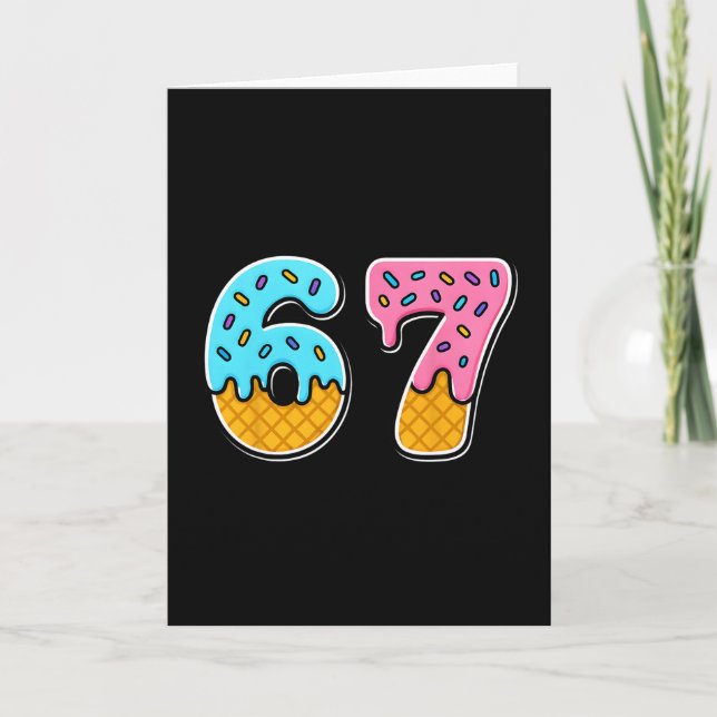 67 Ice Cream Drip Meme Funny Trendy Meme For Men W Card (Front)