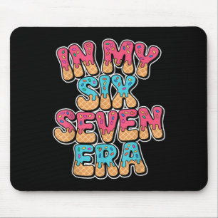 67 Ice Cream Drip Meme In My Six Seven Era Gen Alp Mouse Pad