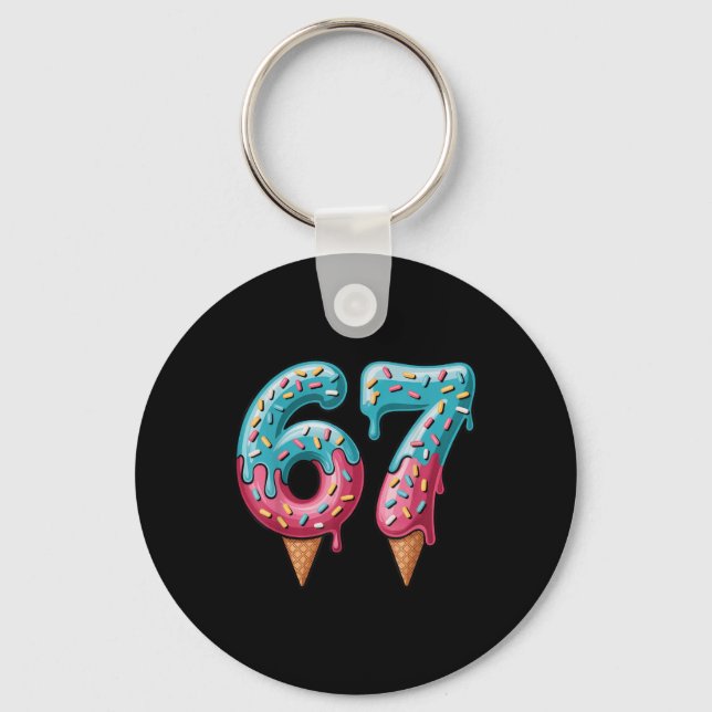 67 Ice Cream Drip Meme  Key Ring (Front)