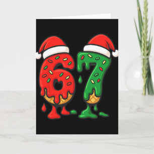 67 Ice Cream Drip Meme Six Seven Christmas Men Wom Card