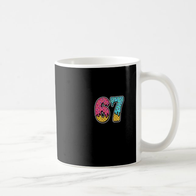 67 Ice Cream Drip Meme Six Seven Funny Gen Alpha D Coffee Mug (Right)
