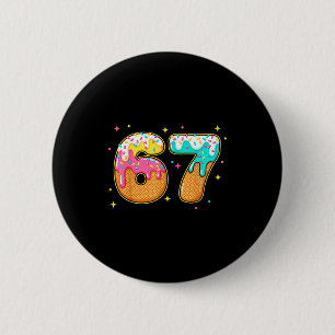 67 Ice Cream Drip Meme Six Seven Gen Alpha Slang  6 Cm Round Badge
