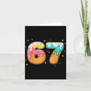 67 Ice Cream Drip Meme Six Seven Gen Alpha Slang Card