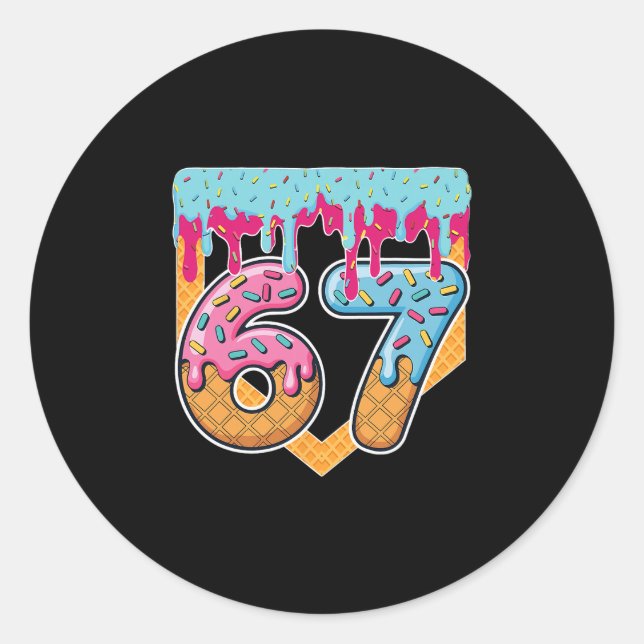 67 Ice Cream Drip Meme Six Seven Gen Alpha Slang  Classic Round Sticker (Front)