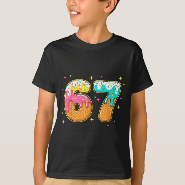 67 Ice Cream Drip Meme Six Seven Gen Alpha Slang  T-Shirt (Front)