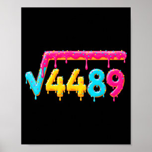 67 Ice Cream Drip Meme Square Root 4489 Math Teach Poster