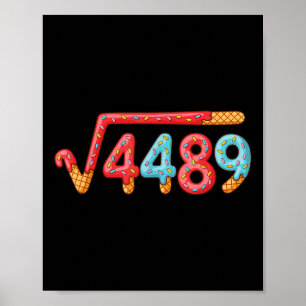 67 Ice Cream Drip Meme Square Root 4489  Poster