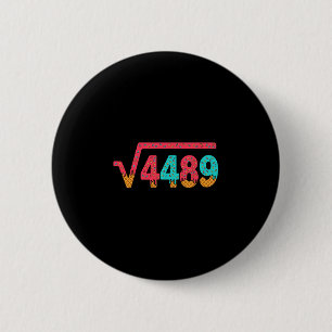 67 Ice Cream Drip Meme Square Root 4489 Slang Math 6 Cm Round Badge