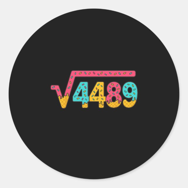 67 Ice Cream Drip Meme Square Root 4489 Slang Math Classic Round Sticker (Front)