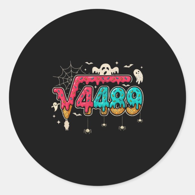 67 Ice Cream Drip Meme Square Root 4489 Slang Math Classic Round Sticker (Front)